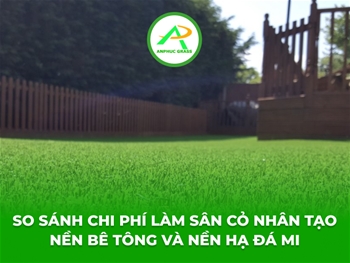 So sánh chi phí làm sân cỏ nhân tạo nền bê tông và nền hạ đá mi