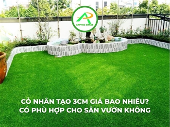 Cỏ nhân tạo 3cm giá bao nhiêu? Có phù hợp cho sân vườn không