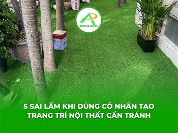 5 sai lầm khi dùng cỏ nhân tạo trang trí nội thất cần tránh
