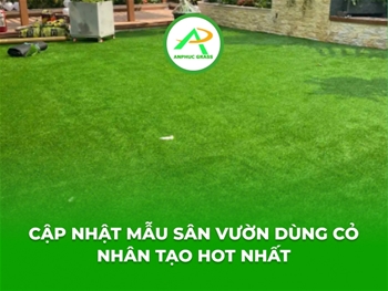 Cập nhật mẫu sân vườn dùng cỏ nhân tạo hot nhất